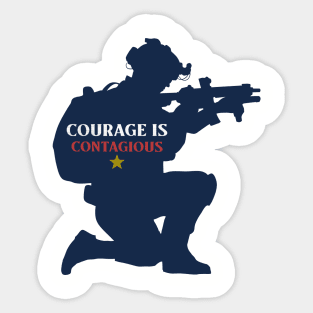 Courage is Contagious Military Sticker